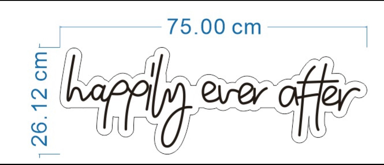 Happily Ever After Neon Sign in Cool White